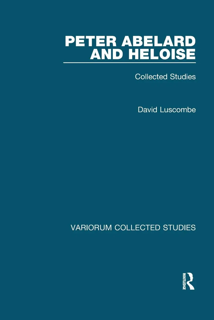 Cover: 9780367582746 | Peter Abelard and Heloise | Collected Studies | David Luscombe | Buch