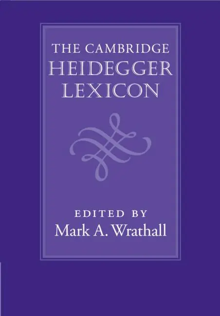 Cover: 9781107002746 | The Cambridge Heidegger Lexicon | Mark A. Wrathall | Buch | Englisch
