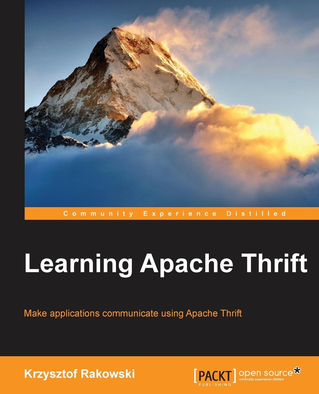 Cover: 9781785882746 | Learning Apache Thrift | Krzysztof Rakowski | Taschenbuch | Englisch