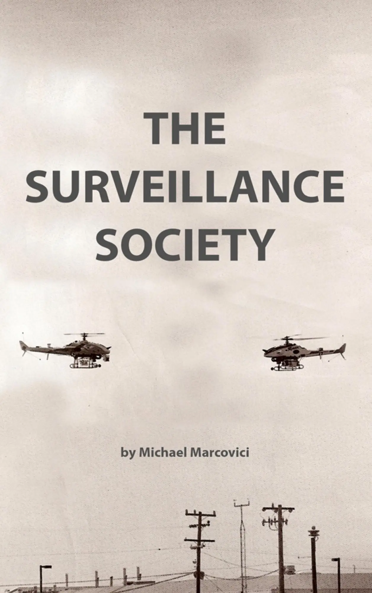 The Surveillance Society: The security vs. privacy debate