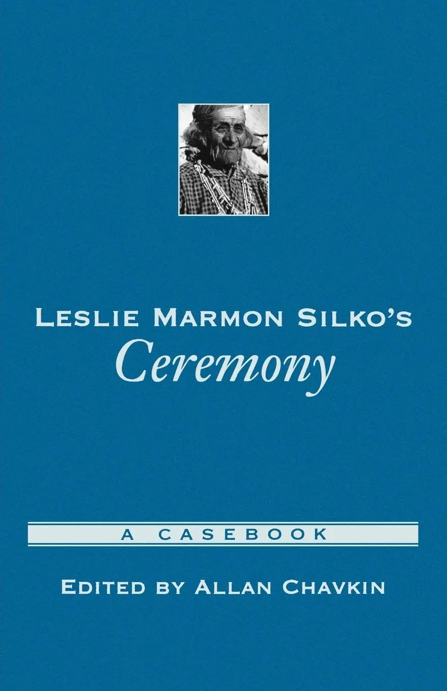 Cover: 9780195142846 | Leslie Marmon Silko's Ceremony | A Casebook | Allan Richard Chavkin