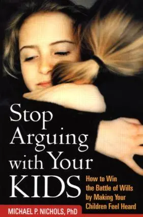 Cover: 9781572302846 | Stop Arguing with Your Kids | Michael P Nichols | Taschenbuch | 2004