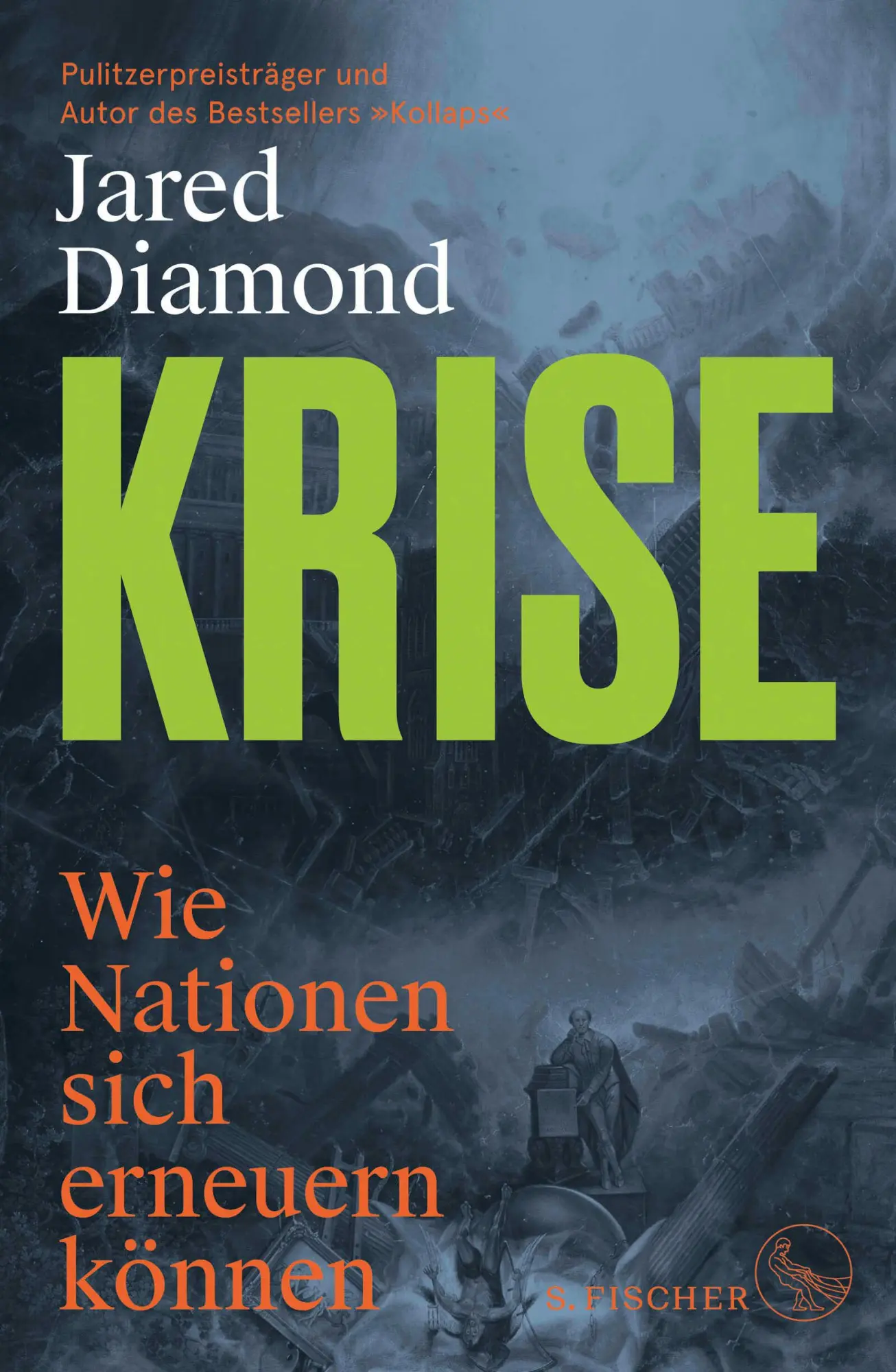 Cover: 9783100002846 | Krise | Wie Nationen sich erneuern können | Jared Diamond | Buch