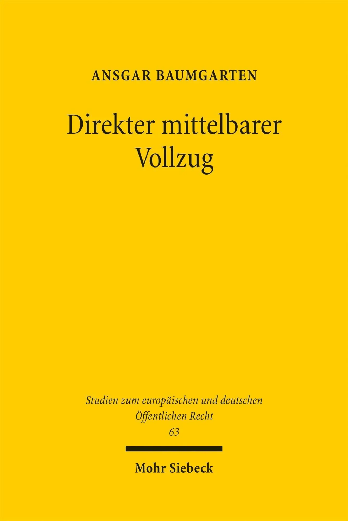 Direkter mittelbarer Vollzug