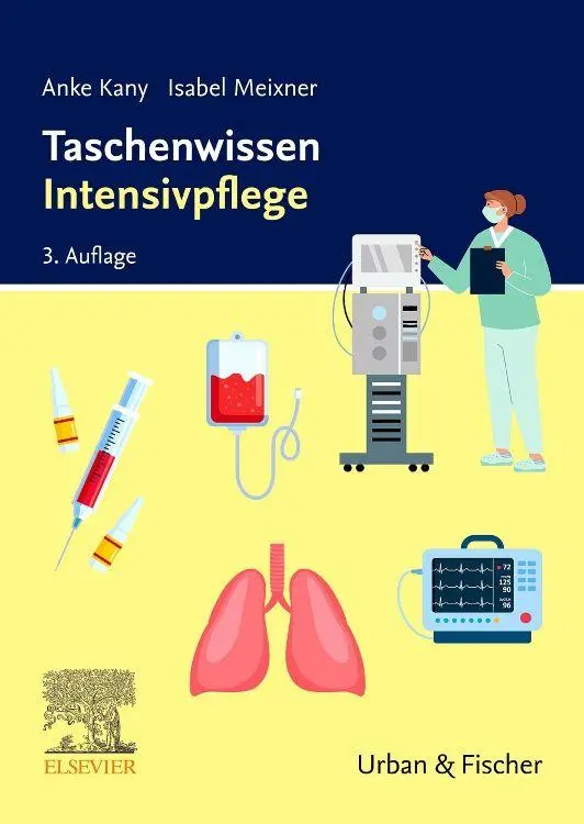 Cover: 9783437252846 | Taschenwissen Intensivpflege | Anke Kany (u. a.) | Taschenbuch | VI