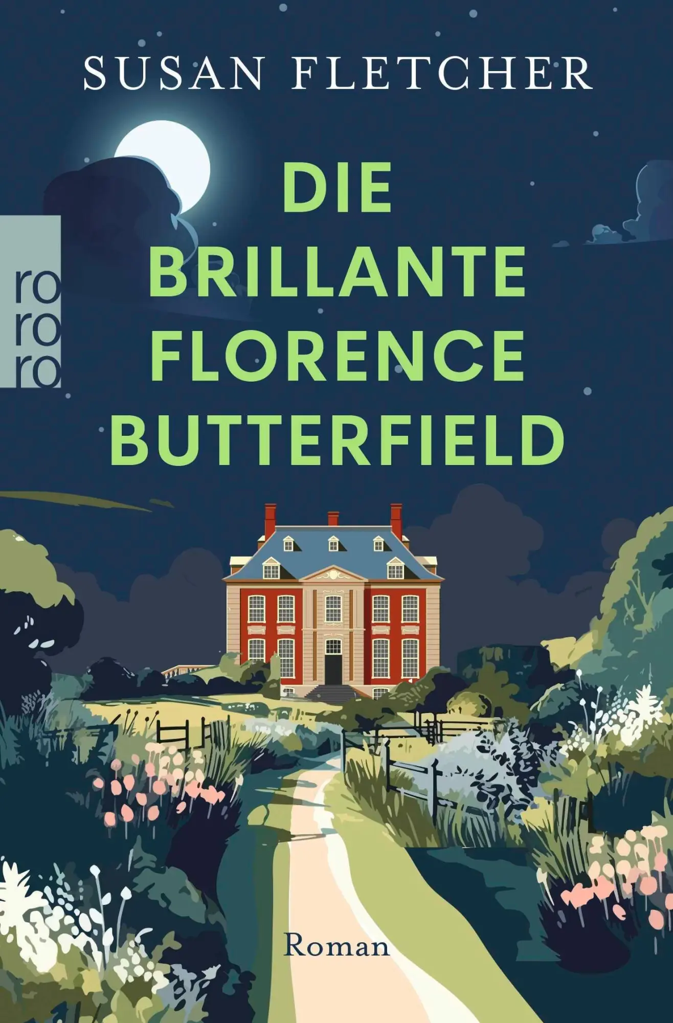 Cover: 9783499012846 | Die brillante Florence Butterfield | Susan Fletcher | Taschenbuch