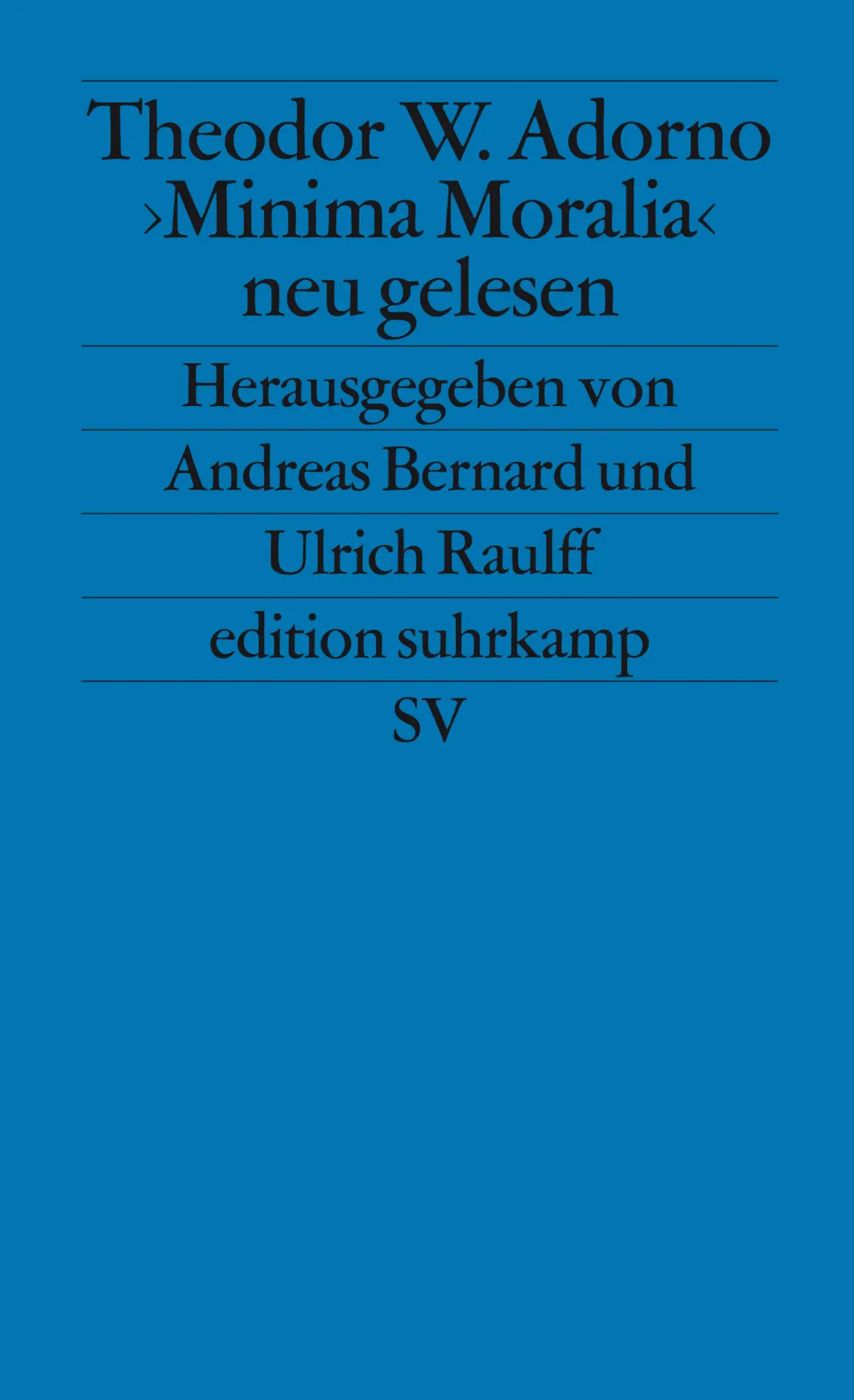 Cover: 9783518122846 | ' Minima Moralia' neu gelesen | Theodor W. Adorno | Taschenbuch | 2003