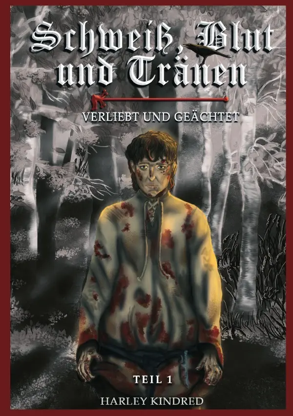 Cover: 9783818712846 | Schweiß, Blut und Tränen | Verliebt und Geächtet | Harley Kindred