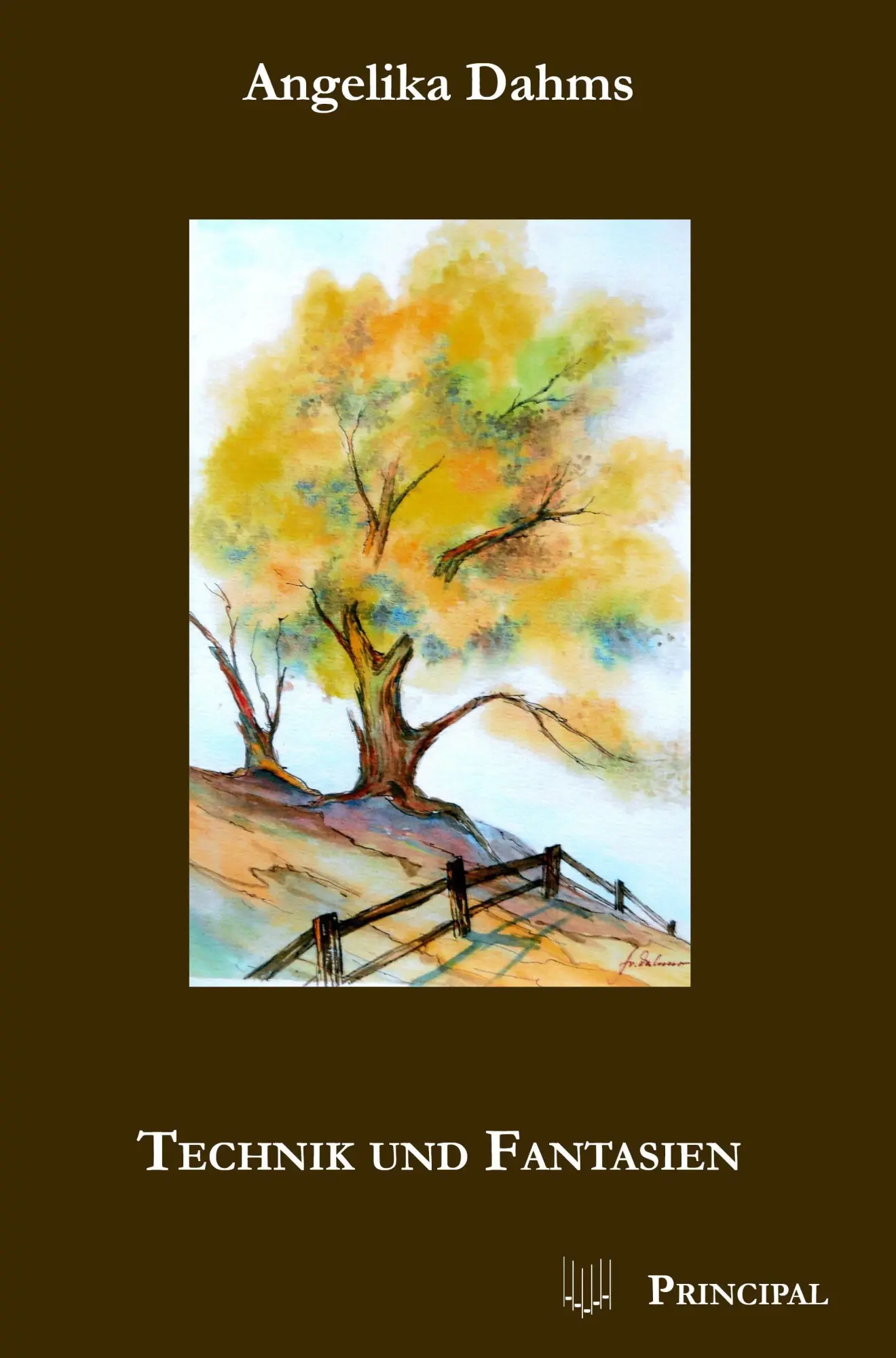 Cover: 9783899692846 | Technik und Fantasien | Kurzgeschichten | Angelika Dahms | Taschenbuch