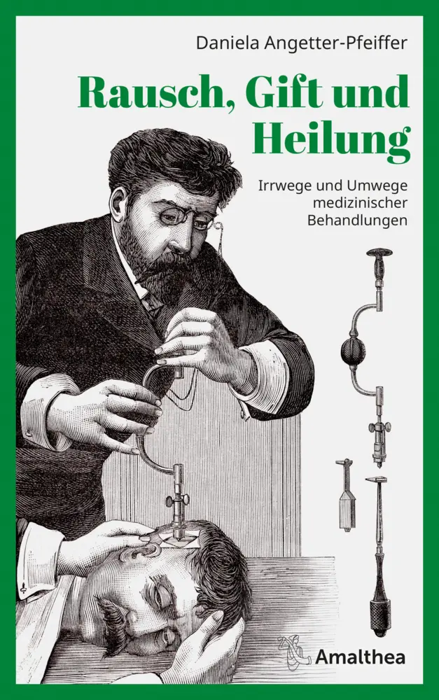 Cover: 9783990502846 | Rausch, Gift und Heilung | Daniela Angetter-Pfeiffer | Buch | 256 S.