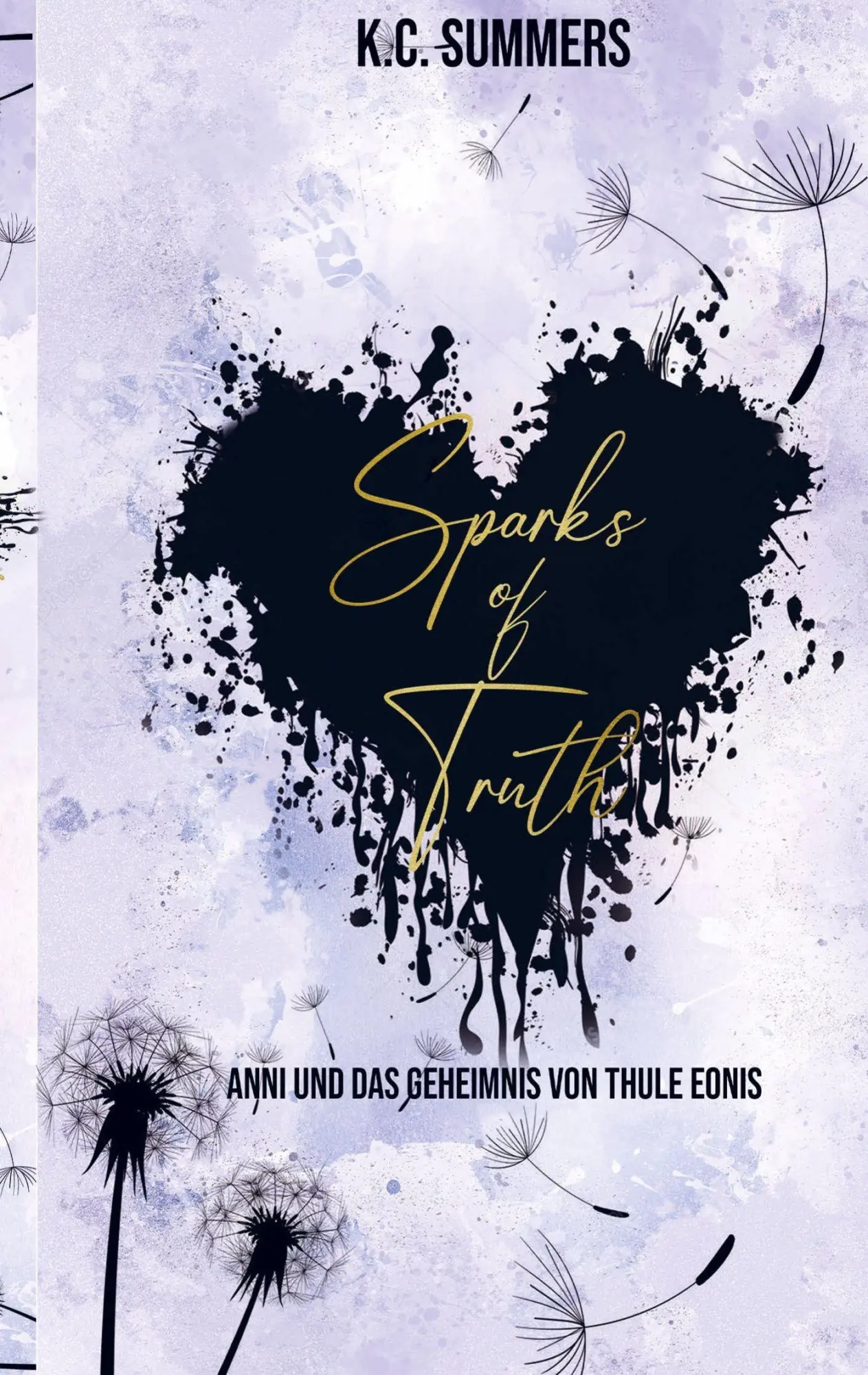 Cover: 9789403822846 | Sparks of Truth | Anni und das Geheimnis von Thule Eonis | Summers