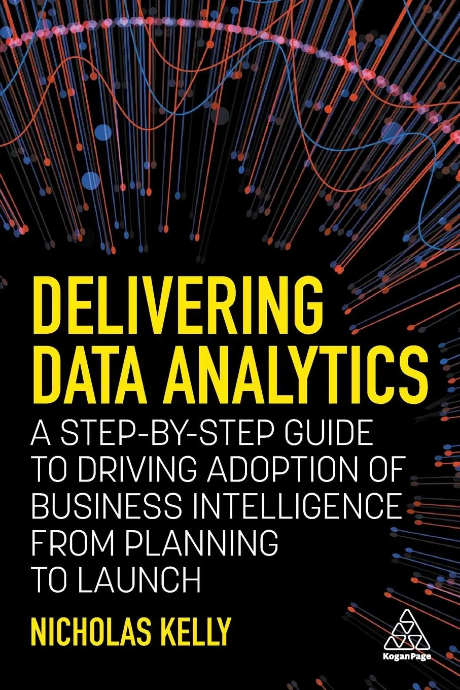 Cover: 9781398602946 | Delivering Data Analytics | Nicholas Kelly | Taschenbuch | Englisch