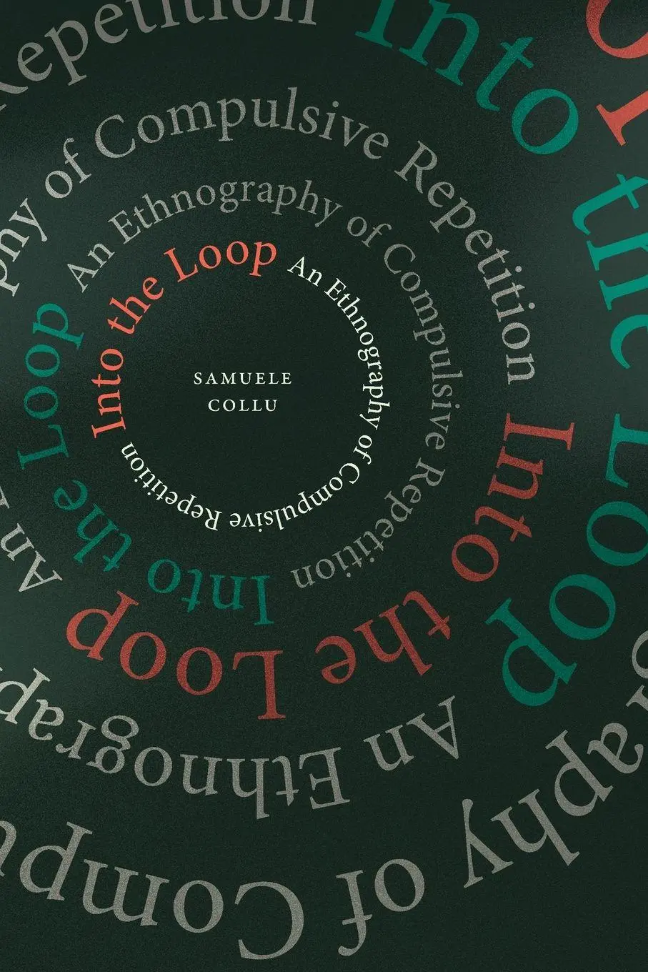 Cover: 9781478032946 | Into the Loop | An Ethnography of Compulsive Repetition | Collu | Buch