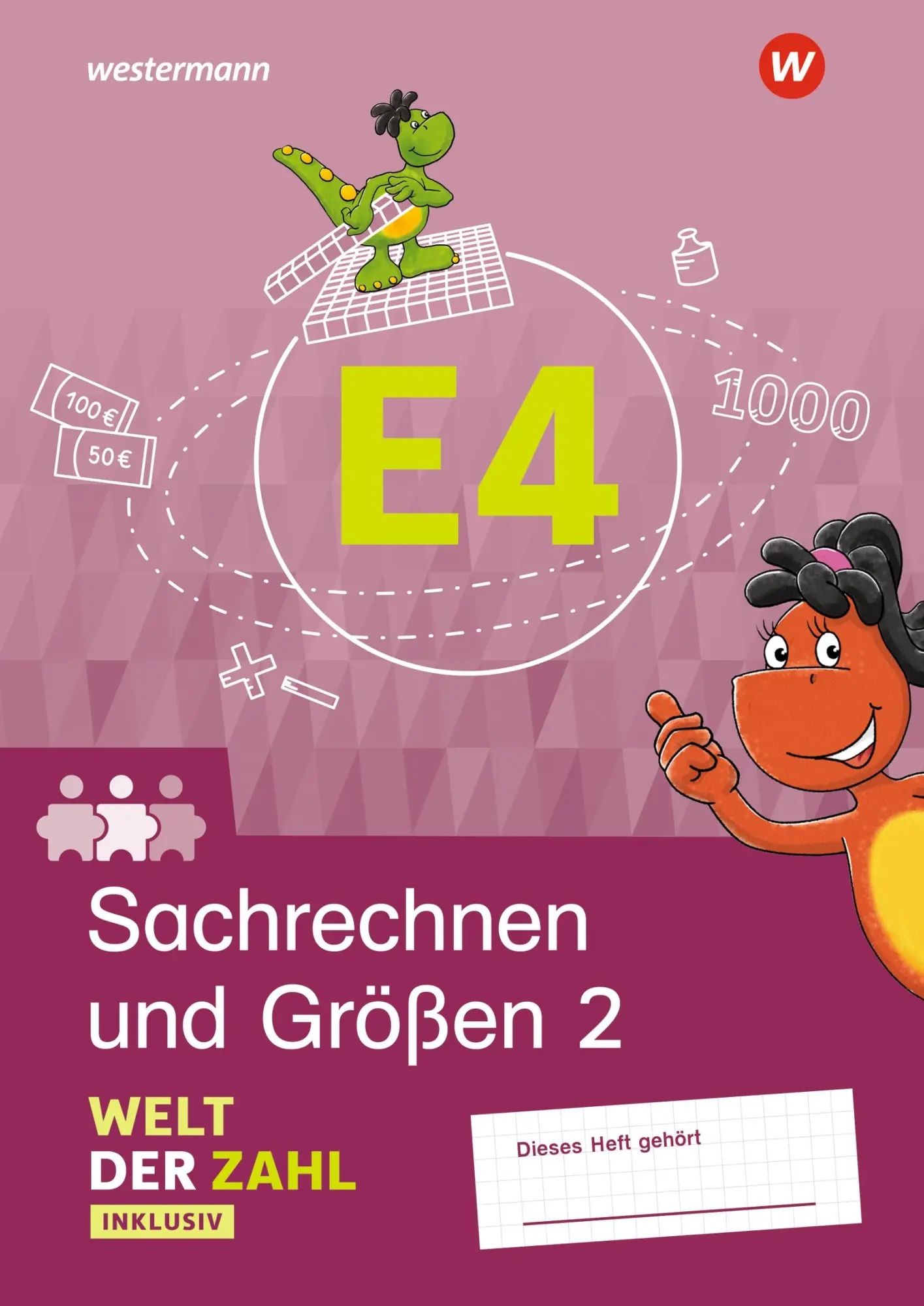 Cover: 9783141062946 | Welt der Zahl Inklusiv. Inklusionsheft E4 | Sachrechnen und Größen 2