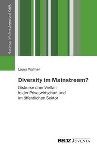 Cover: 9783779962946 | Diversity im Mainstream? | Laura Wallner | Taschenbuch | 294 S. | 2020