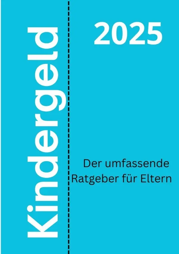 Cover: 9783819792946 | Kindergeld 2025 - Der umfassende Ratgeber für Eltern | DE | Baruch