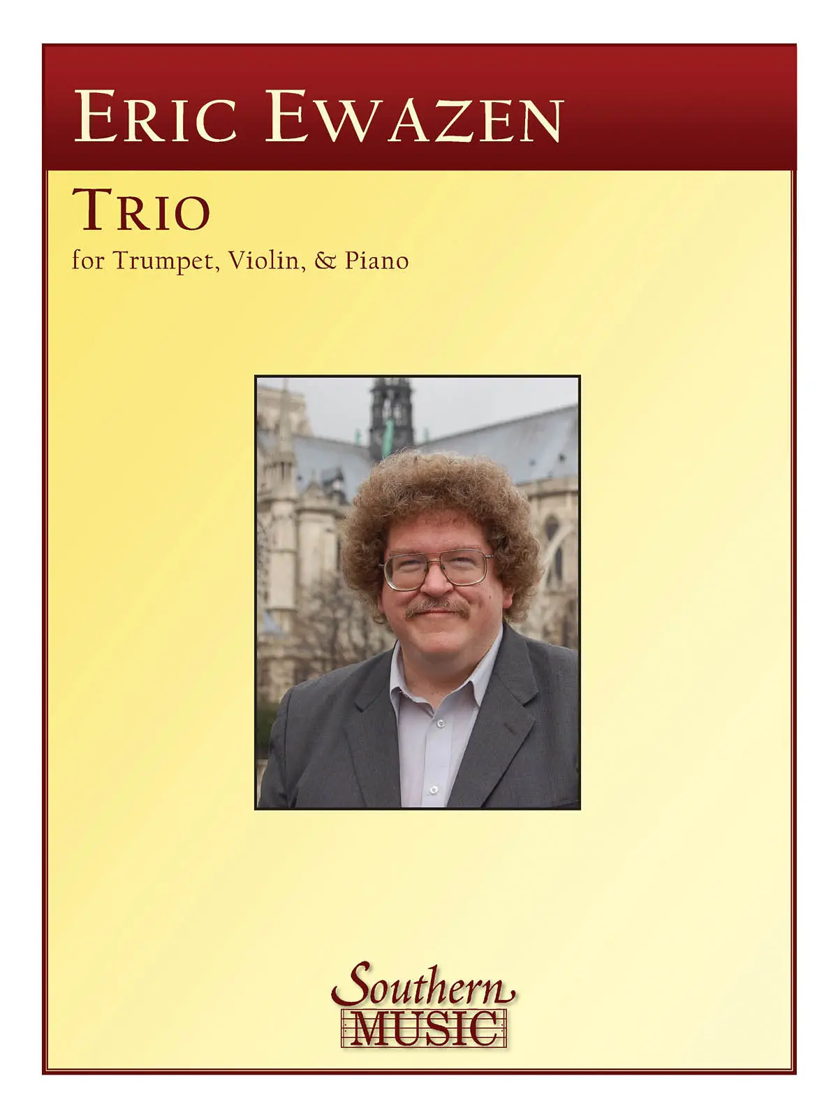 Cover: 884088763046 | Trio (1992) for Trumpet, Violin and Piano | Eric Ewazen | Buch