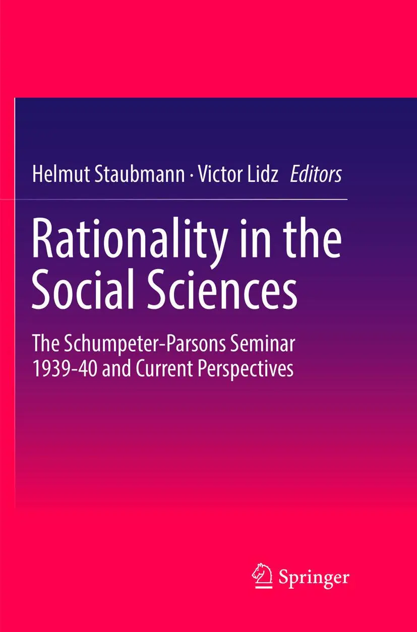 Cover: 9783319873046 | Rationality in the Social Sciences | Helmut Staubmann (u. a.) | Buch