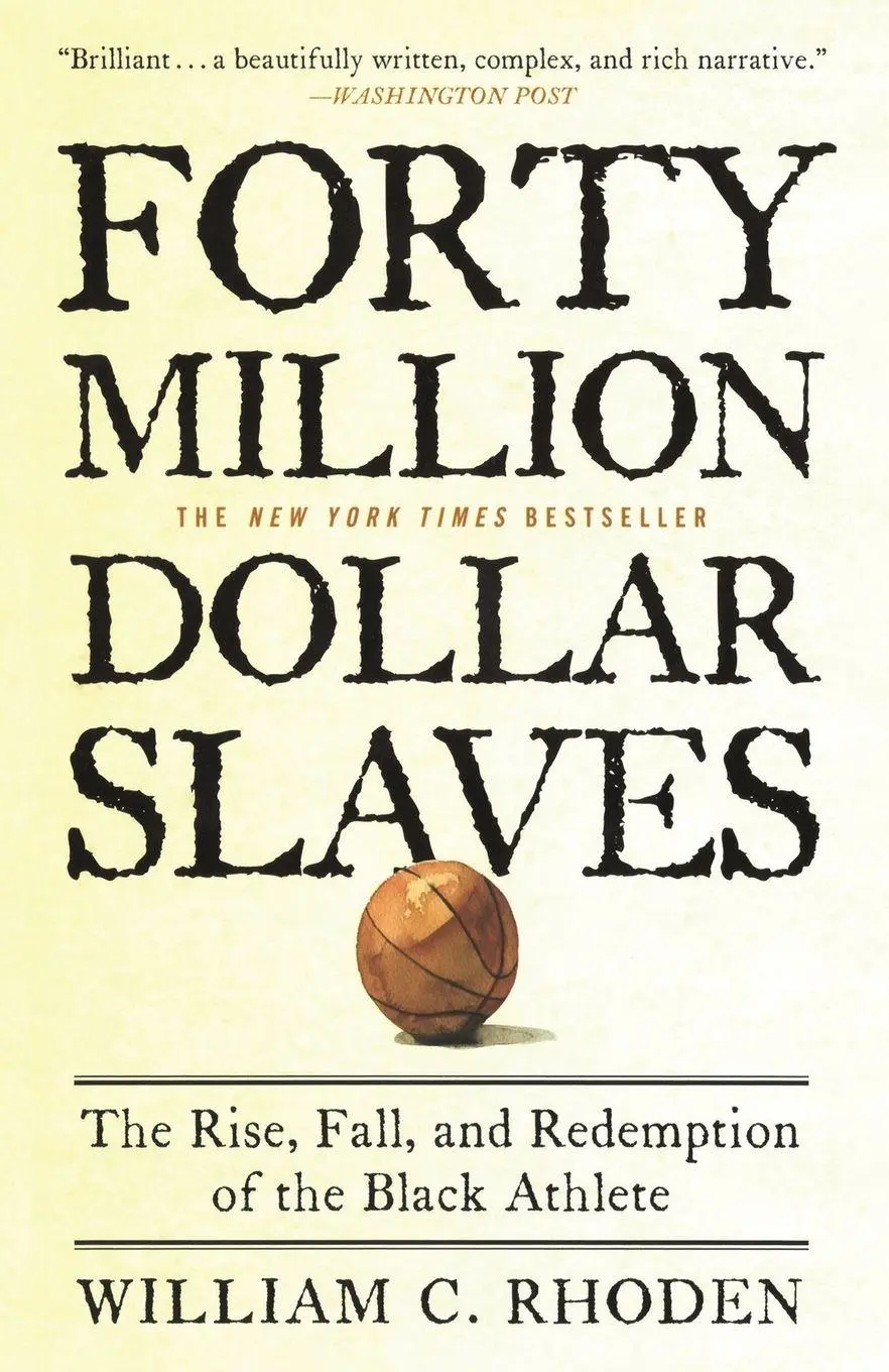 Cover: 9780307353146 | Forty Million Dollar Slaves | William C. Rhoden | Taschenbuch | 2007