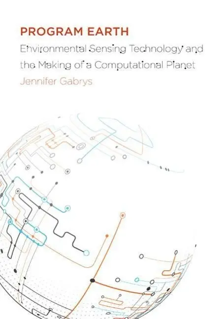 Cover: 9780816693146 | Program Earth – Environmental Sensing Technology and the Making of...