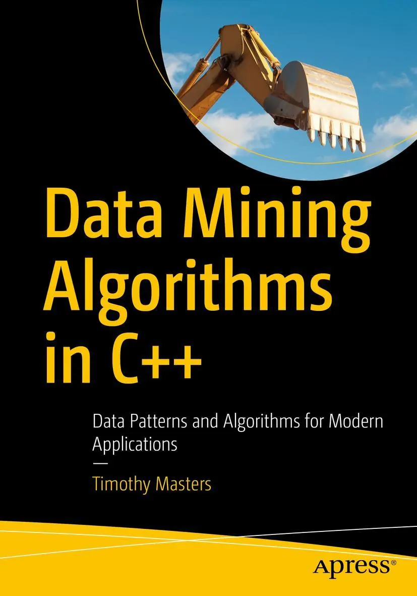 Cover: 9781484233146 | Data Mining Algorithms in C++ | Timothy Masters | Taschenbuch | xiv