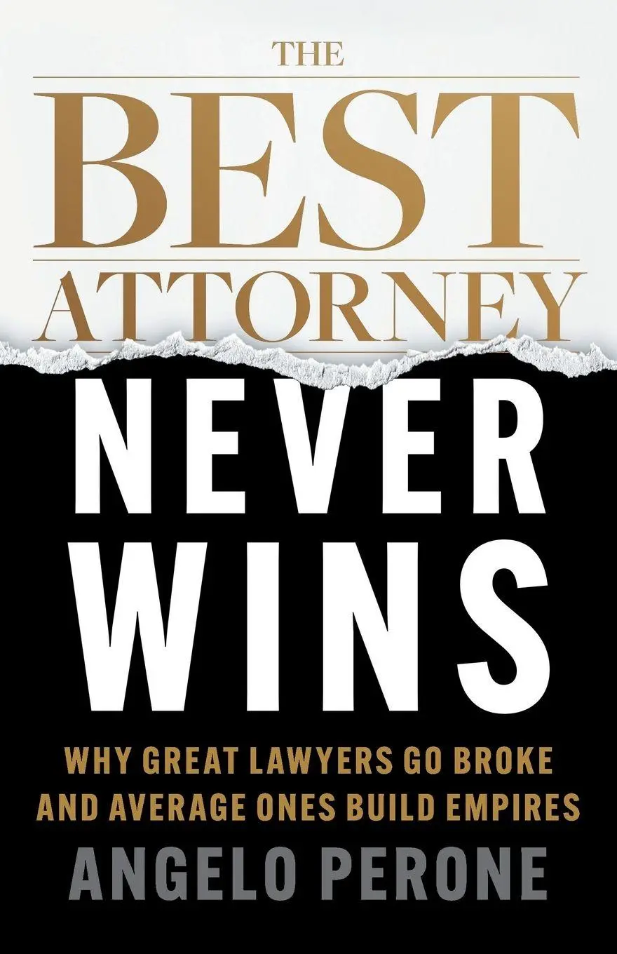 Cover: 9781544553146 | The Best Attorney Never Wins | Angelo Perone | Taschenbuch | Englisch