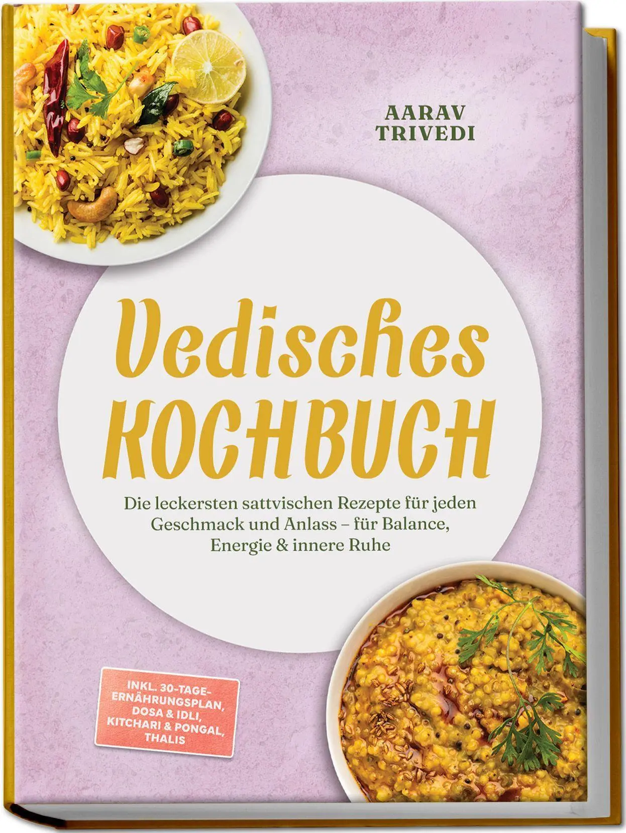 Cover: 9783989103146 | Vedisches Kochbuch: Die leckersten sattvischen Rezepte für jeden...