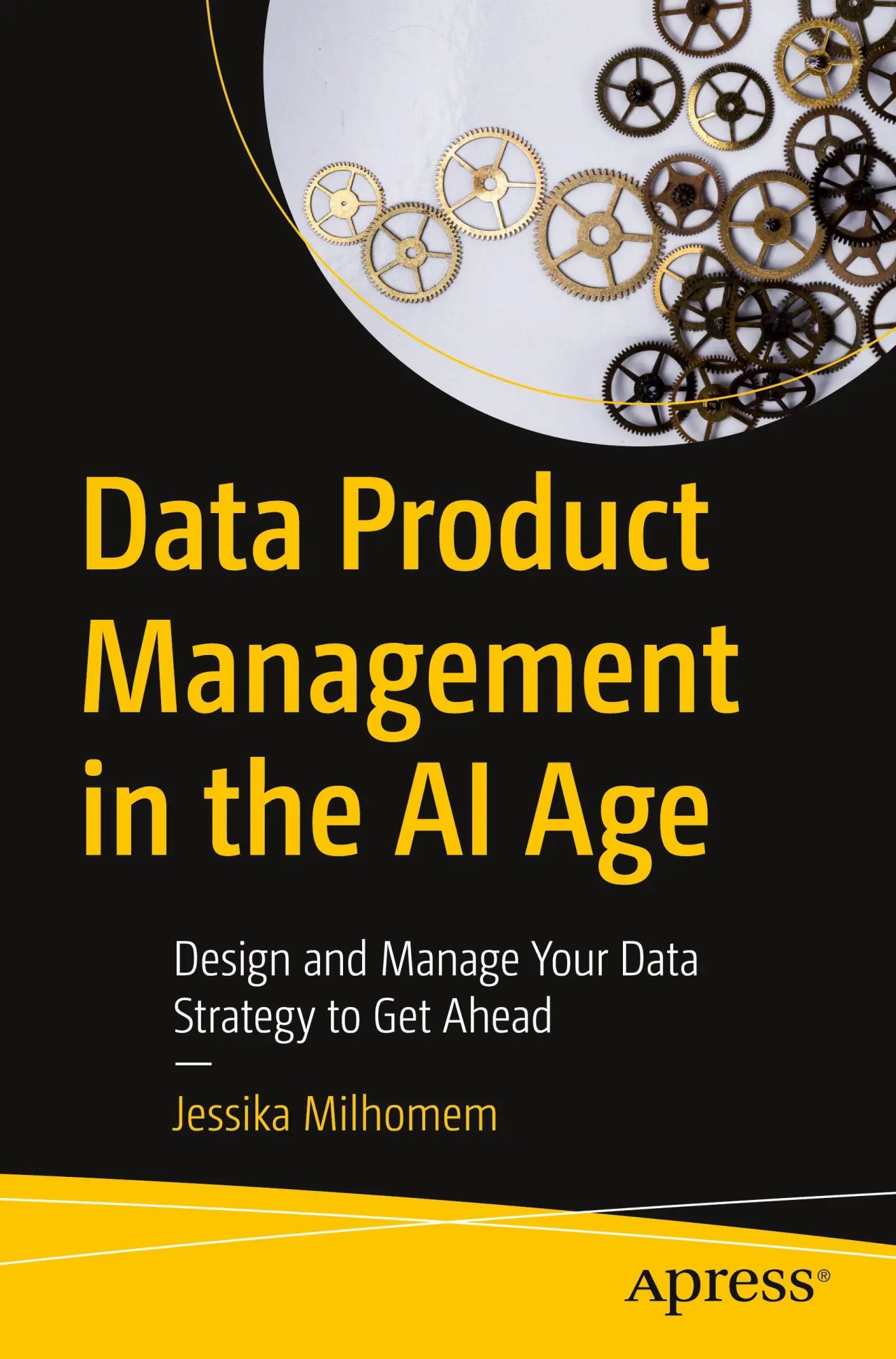 Cover: 9798868813146 | Data Product Management in the AI Age | Jessika Milhomem | Taschenbuch