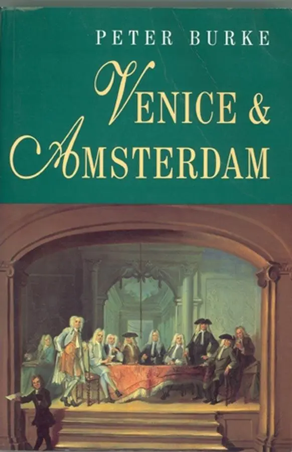 Cover: 9780745613246 | Venice and Amsterdam | Peter Burke | Taschenbuch | Englisch | 1994