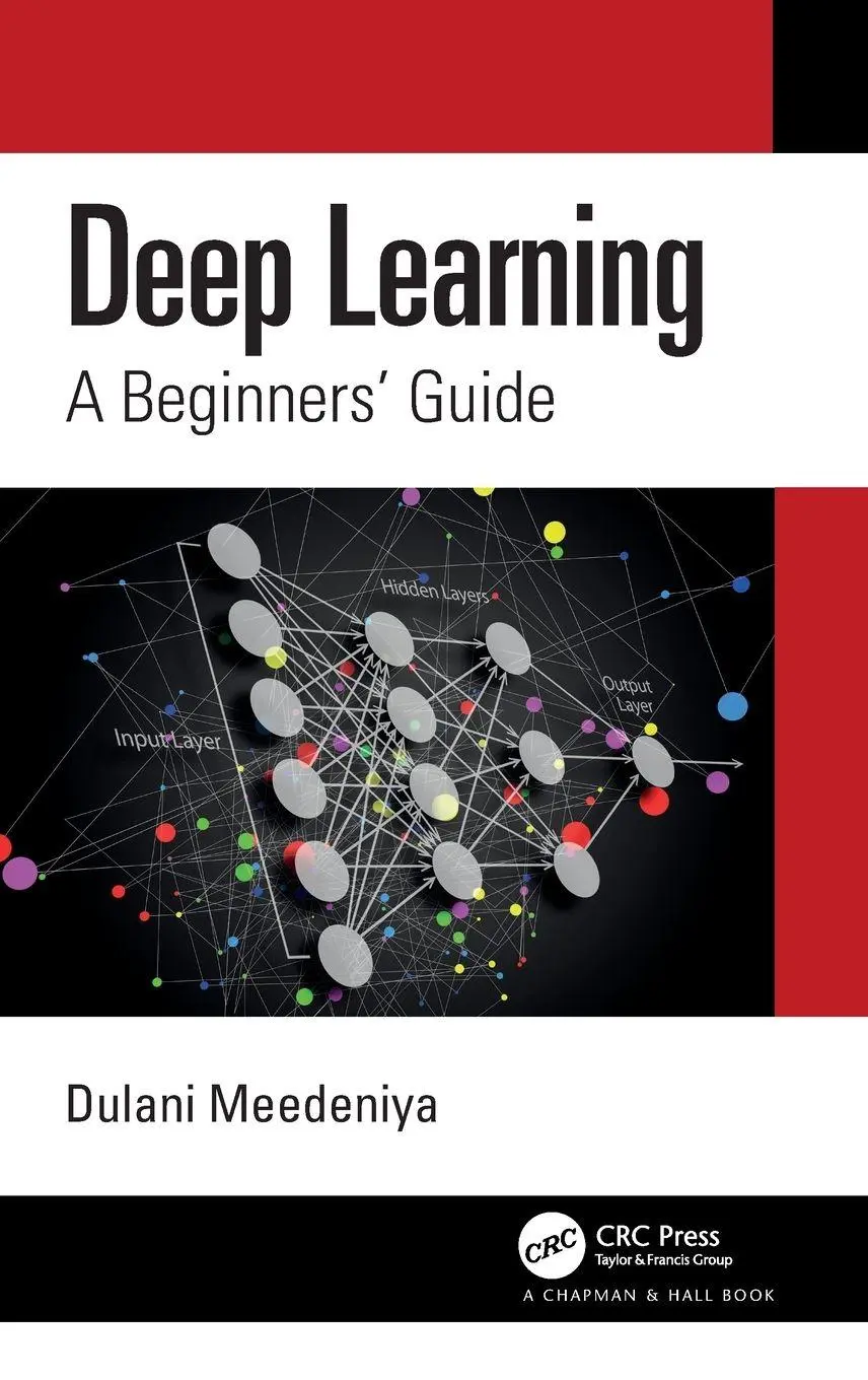 Cover: 9781032473246 | Deep Learning | A Beginners' Guide | Dulani Meedeniya | Buch | 2023 Cover: 9781032473246 | Deep Learning | A Beginners' Guide | Dulani Meedeniya | Buch | 2023