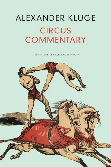 Cover: 9781803093246 | Circus Commentary | Alexander Kluge | Buch | Englisch | 2024