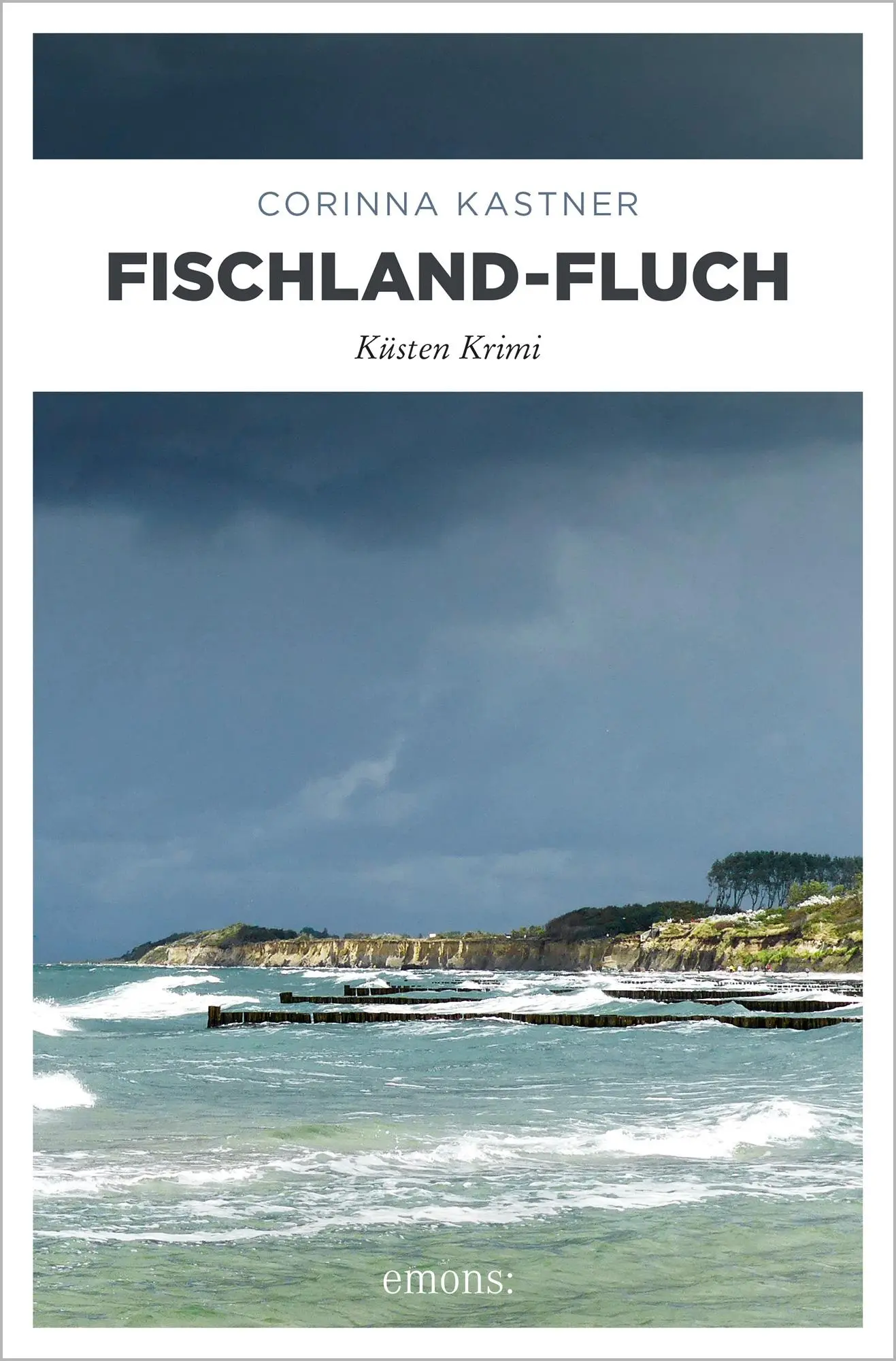 Cover: 9783740813246 | Fischland-Fluch | Küsten Krimi | Corinna Kastner | Taschenbuch | 2021