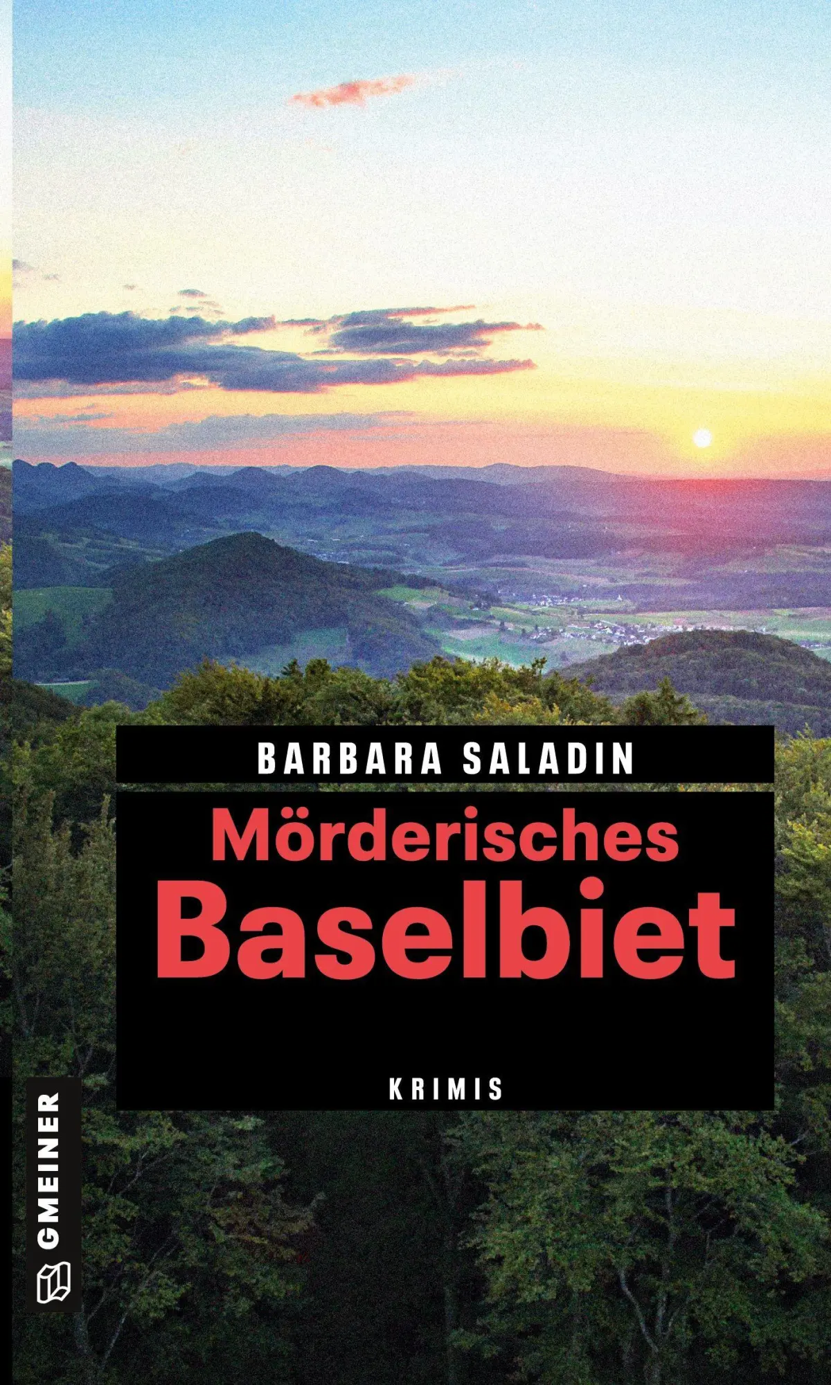 Cover: 9783839223246 | Mörderisches Baselbiet | Barbara Saladin | Taschenbuch | 219 S. | 2018