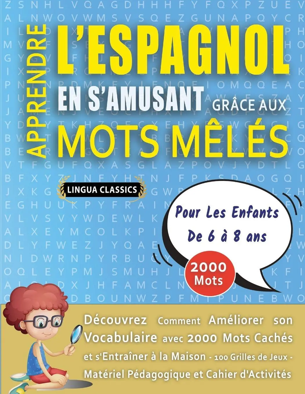 Cover: 9798349043246 | APPRENDRE L'ESPAGNOL EN S'AMUSANT GRÂCE AUX MOTS MÊLÉS - POUR LES...