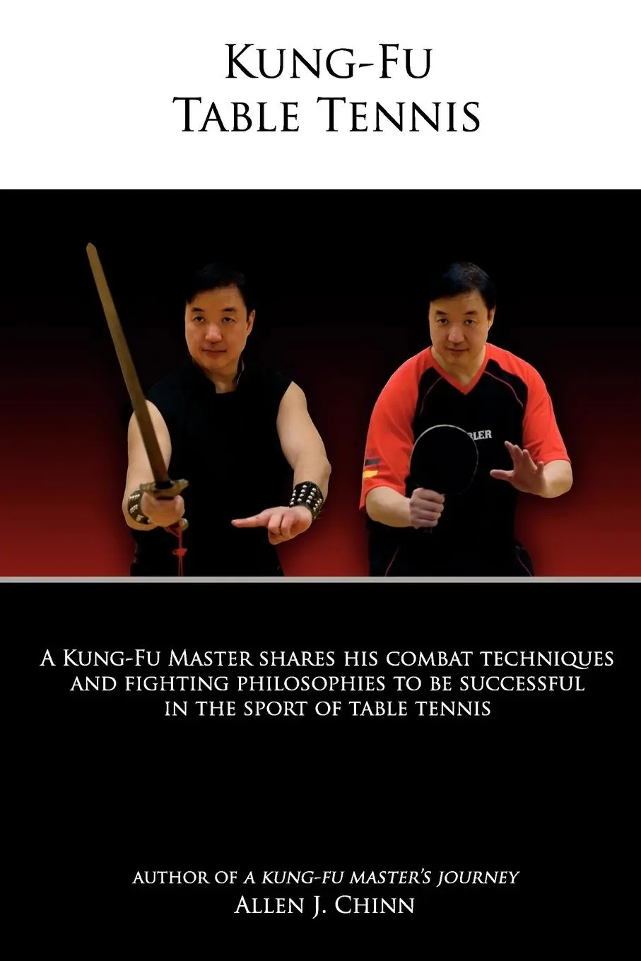 Cover: 9780557433346 | Kung-Fu Table Tennis | Allen Chinn | Taschenbuch | Englisch | 2010