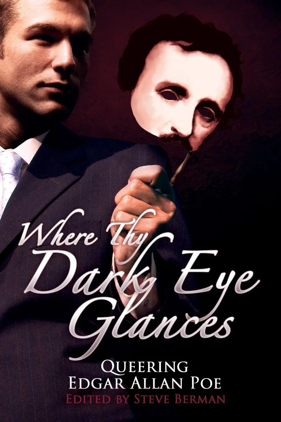 Cover: 9781590213346 | Where Thy Dark Eye Glances | Queering Edgar Allan Poe | Taschenbuch