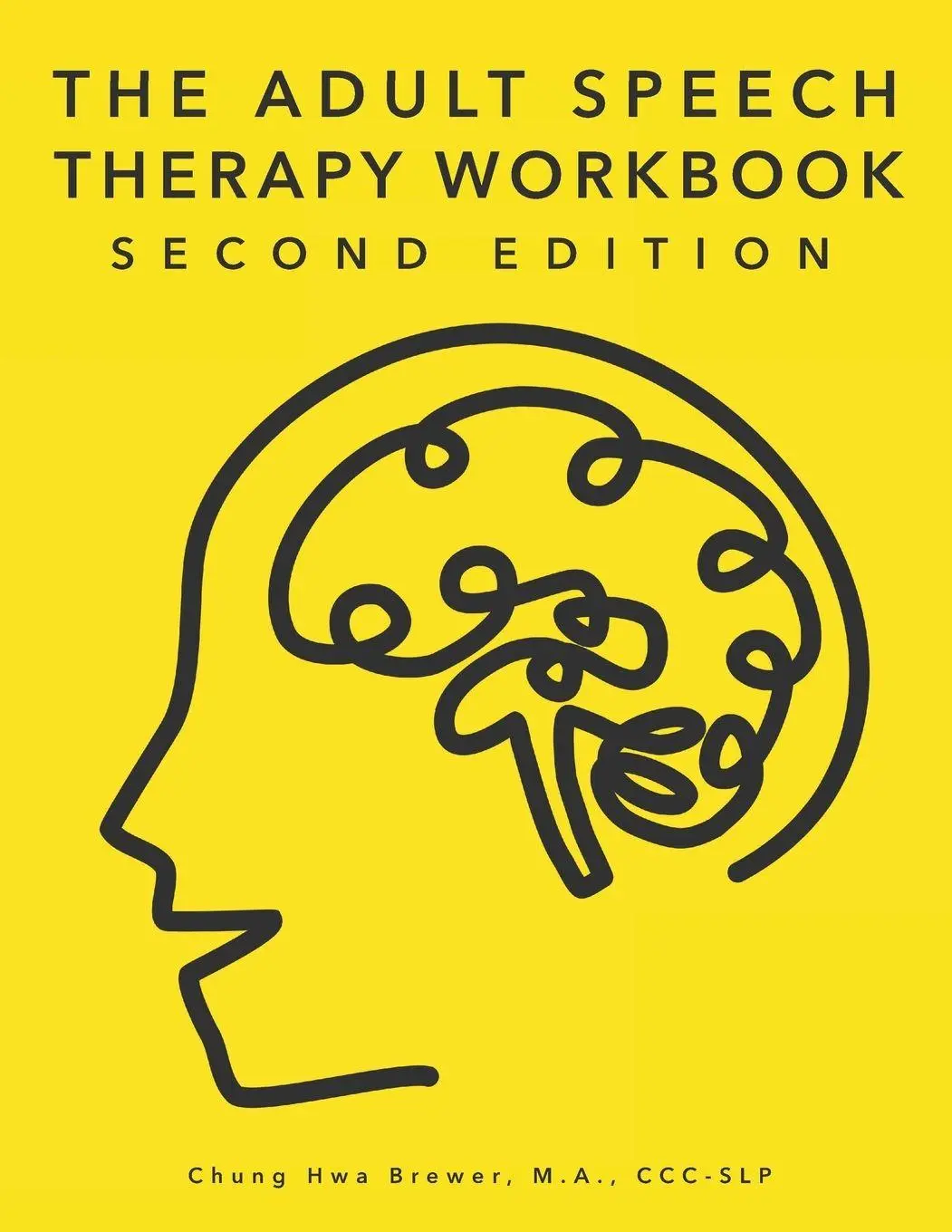 Cover: 9781733863346 | The Adult Speech Therapy Workbook | Second Edition | Chung Hwa Brewer