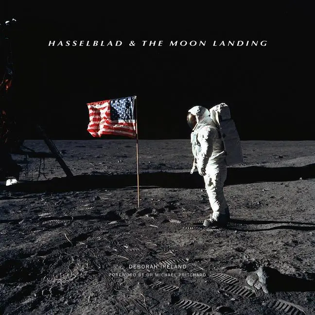 Cover: 9781781453346 | Hasselblad &amp; the Moon Landing | Deborah Ireland | Buch | Gebunden