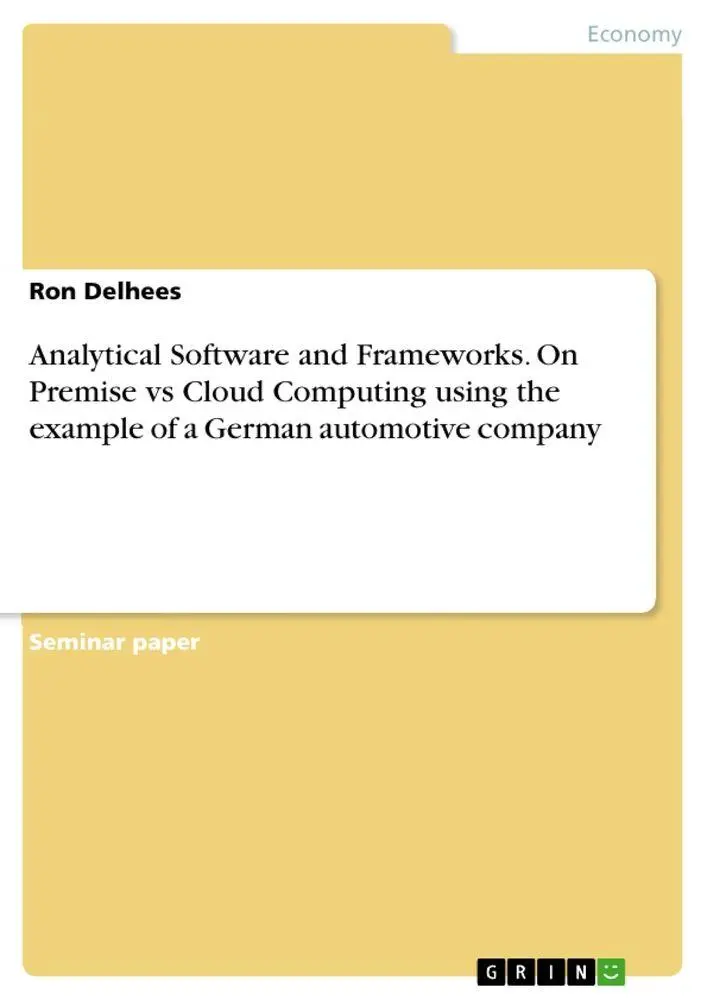Cover: 9783389143346 | Analytical Software and Frameworks. On Premise vs Cloud Computing...