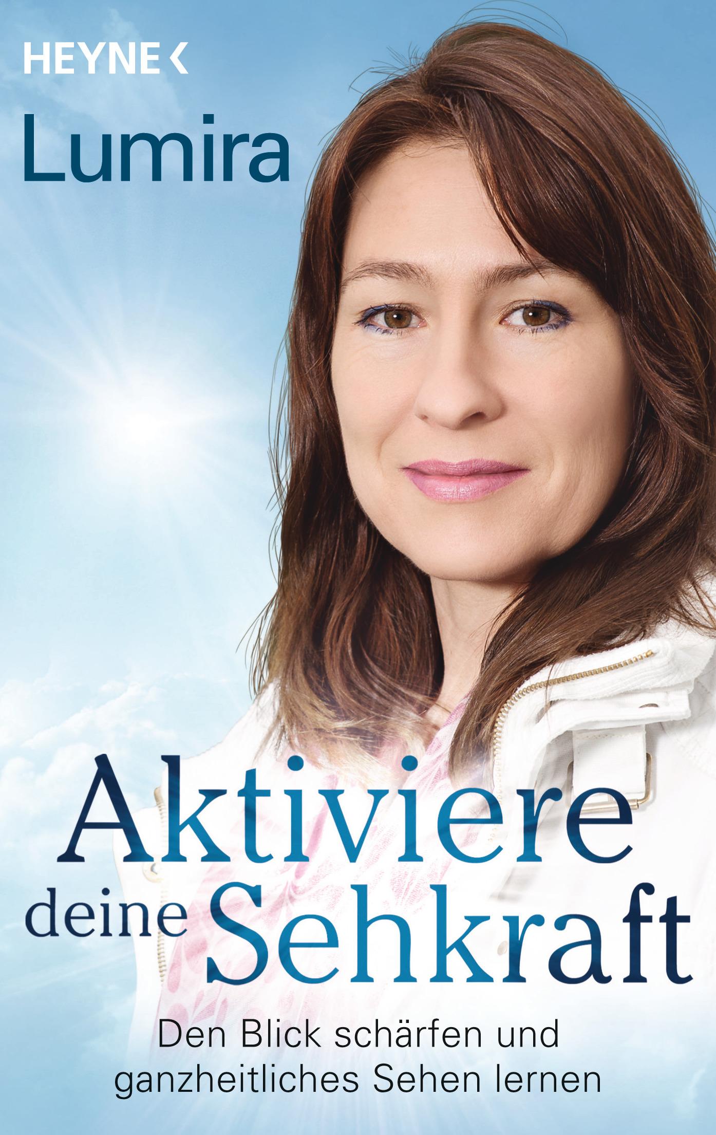 Cover: 9783453703346 | Aktiviere deine Sehkraft | Lumira | Taschenbuch | 176 S. | Deutsch