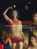Cover: 9783491703346 | Die Bibel | Hubertus Halbfas | Buch | 600 S. | Deutsch | 2001