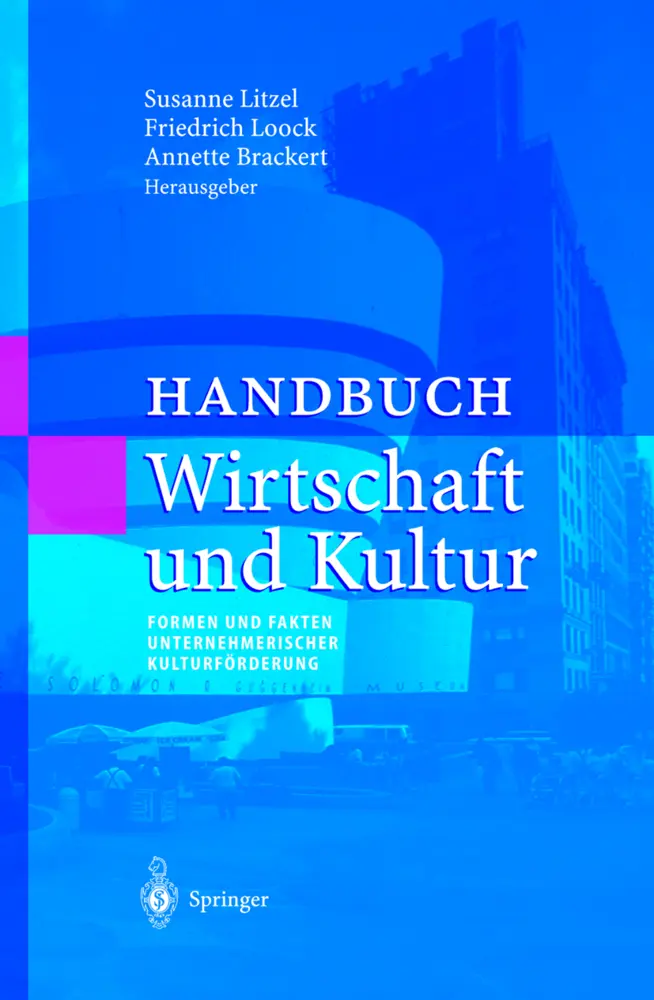 Cover: 9783540443346 | Handbuch Wirtschaft und Kultur | Susanne Litzel (u. a.) | Buch | xv