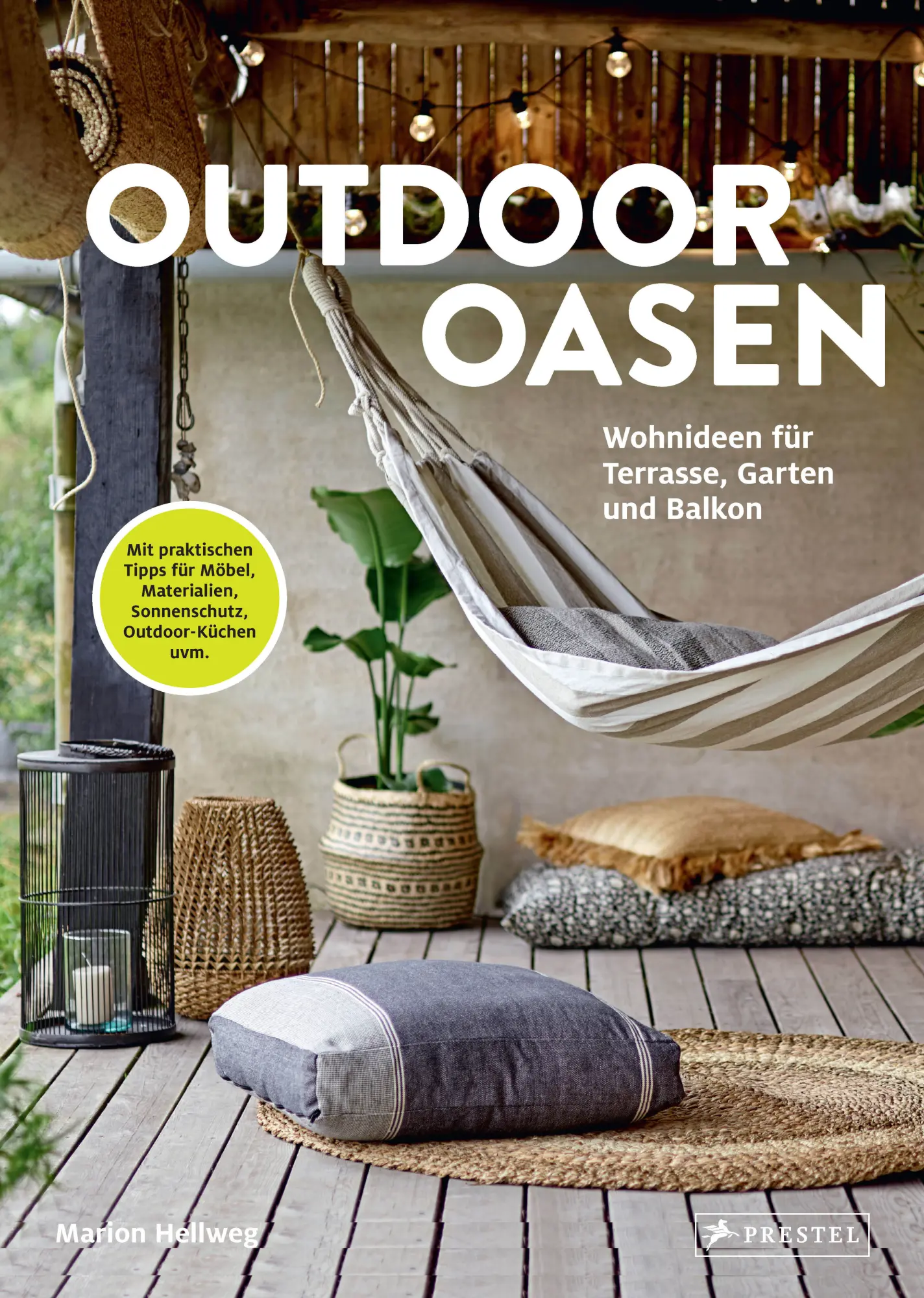 Cover: 9783791393346 | Outdoor Oasen | Marion Hellweg | Buch | 224 S. | Deutsch | 2025