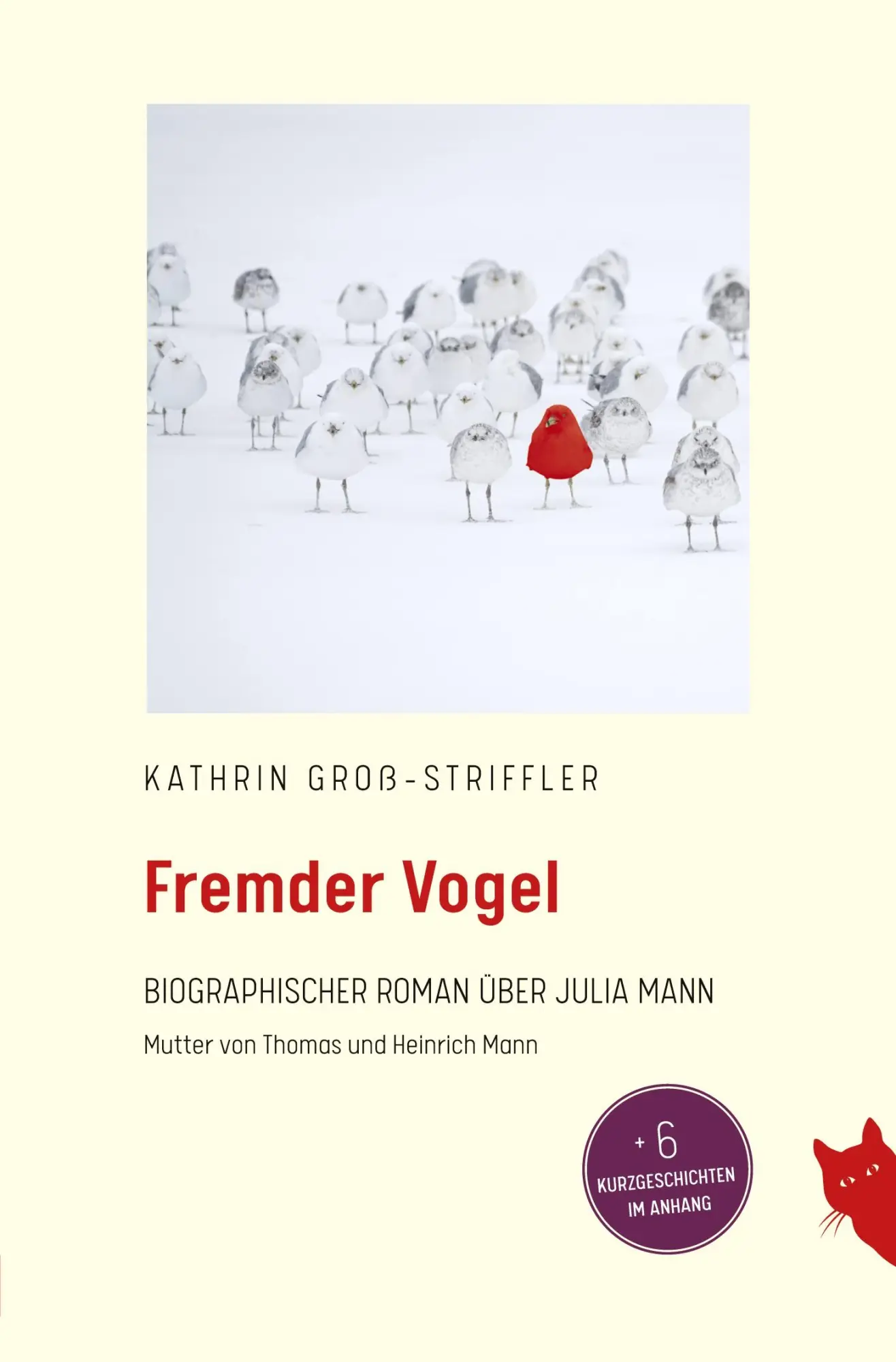 Cover: 9783910563346 | Fremder Vogel | Biographischer Roman über Julia Mann | Groß-Strifler