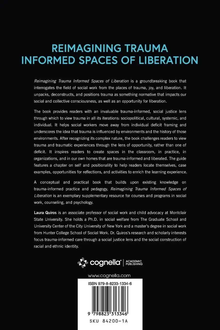 Rückseite: 9798823313346 | Reimagining Trauma Informed Spaces of Liberation | Laura Quiros | Buch
