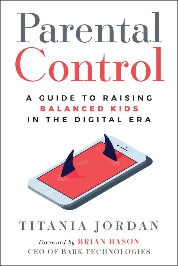 Cover: 9781394353446 | Parental Control | A Guide to Raising Balanced Kids in the Digital Era