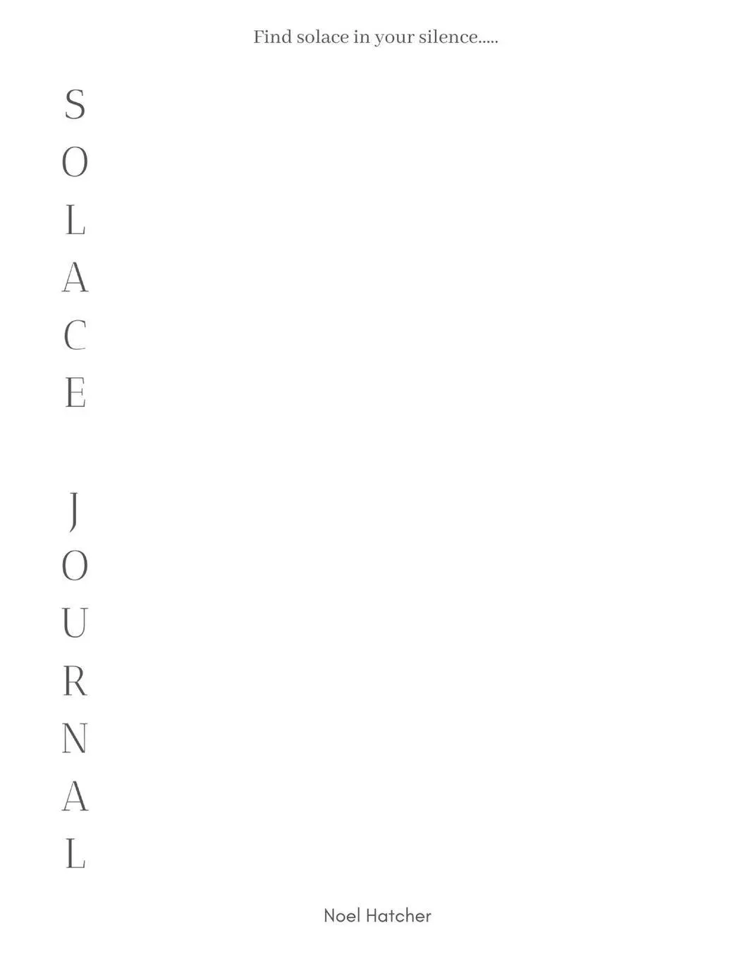 Cover: 9781794863446 | Solace Journal | Noel Hatcher | Taschenbuch | Kartoniert / Broschiert