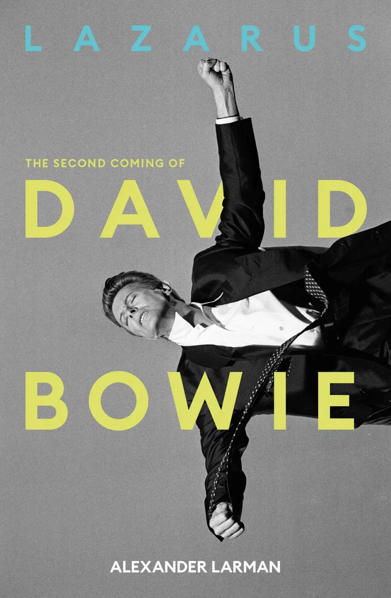 Cover: 9781917923446 | Lazarus: The Second Coming of David Bowie | Alexander Larman | Buch