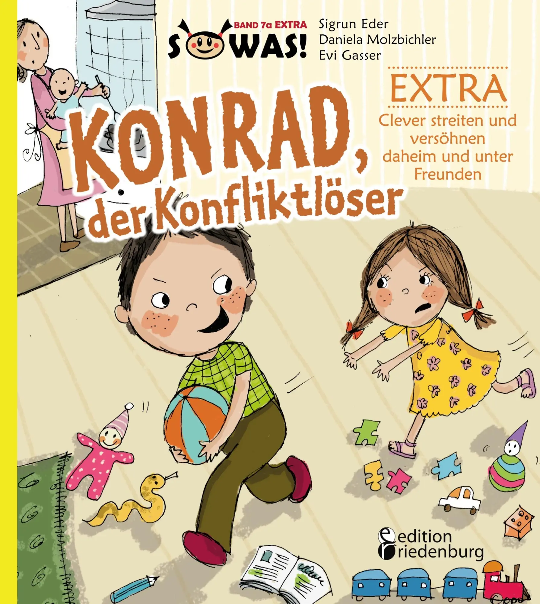 Cover: 9783902943446 | Konrad der Konfliktlöser EXTRA - Clever streiten und versöhnen... Cover: 9783902943446 | Konrad der Konfliktlöser EXTRA - Clever streiten und versöhnen...