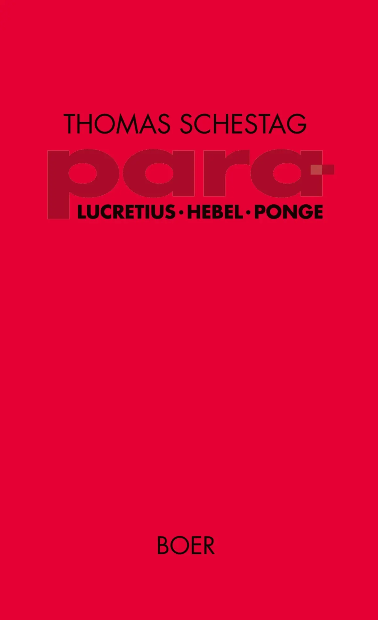 Cover: 9783924963446 | para - Titus Lucretius Carus, Johann Peter Hebel, Francis Ponge | Buch